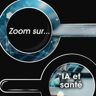 L’encadrement de l’IA dans le secteur de la santé